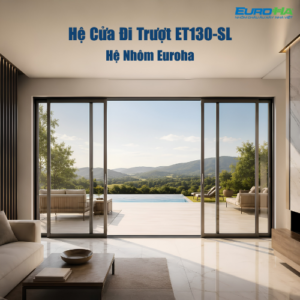 Hình ảnh hệ cửa ET130-SL