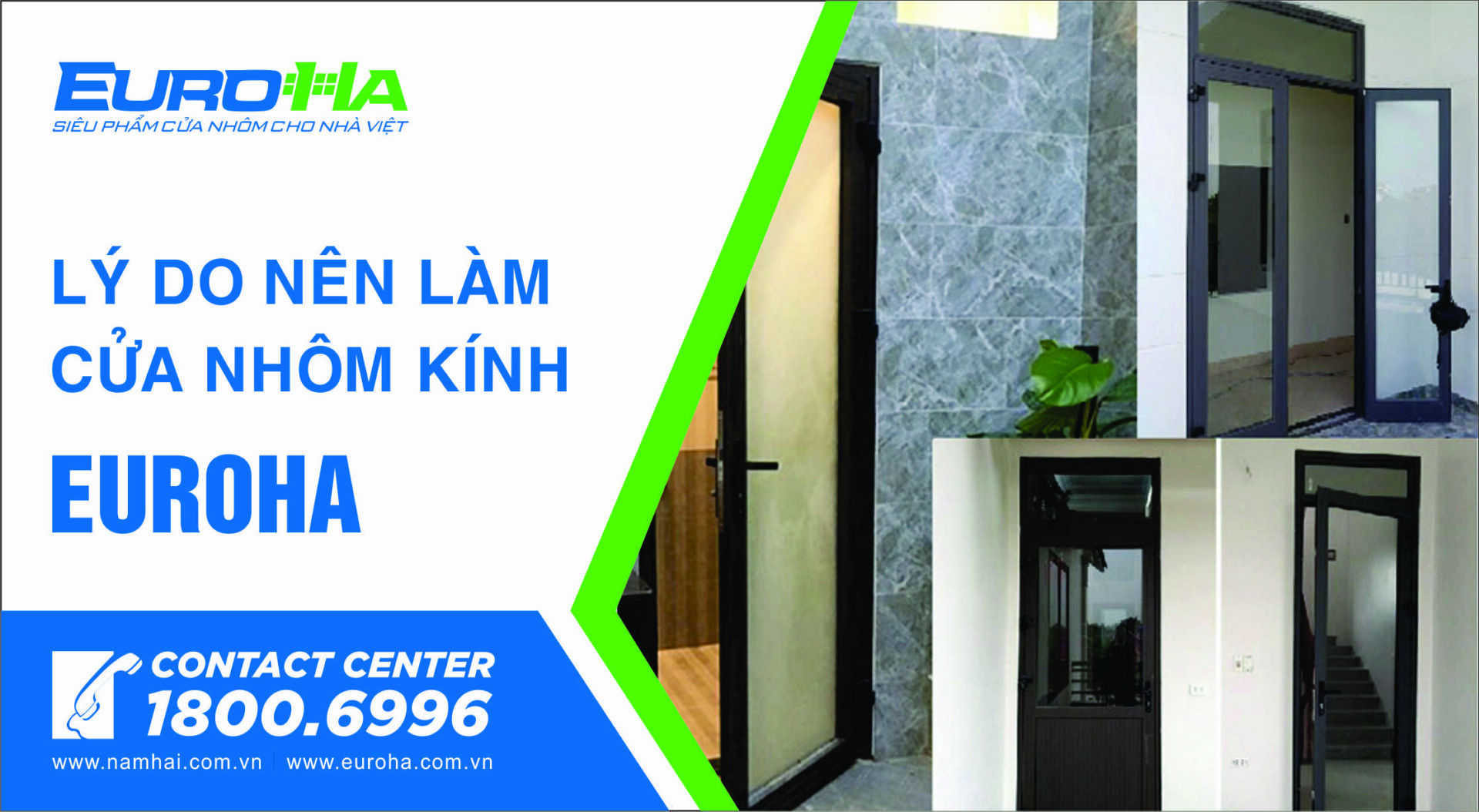 Vì sao nên lựa chọn cửa đi nhôm EUROHA hệ EM75-M?